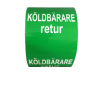 RÖRTEJP KÖLDBÄRARE R ETUR